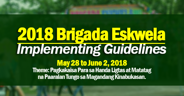 Brigada Eskwela 2018 Guidelines Deped Memo 066 S2018 Youtube Unamed