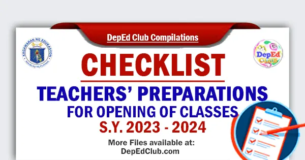 Checklist Teachers Preparations For Opening Of Classes For SY 2023