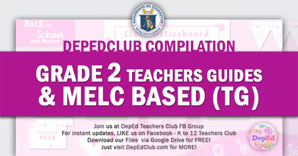 Grade 2 Teachers Guide And Melc Based Tg Links Fixed 2404