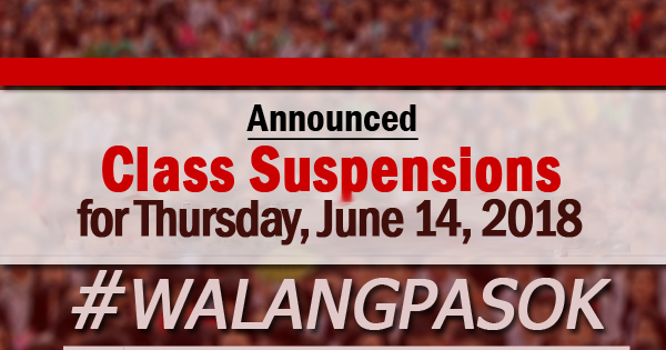 Walangpasok Class Suspensions For Thursday June Walangpasok Class Suspensions For Thursday June