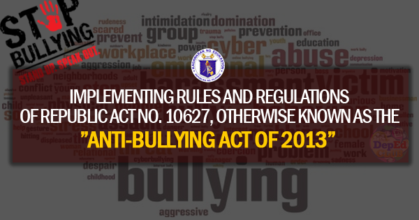 Implementing Rules and Regulations of R.A.10627 - The Anti-Bullying Act