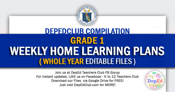 Grade 1 Whole Year Weekly Home Learning Plans Grade 1 WHLP