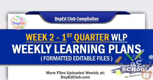 ready made week 2 1st quarter WEEKLY LEARNING PLANS