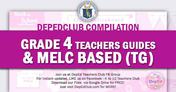 Grade 4 Teachers Guide And Melc Based Tg Links Fixed 7279