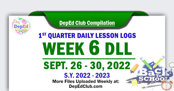 Week 6 Quarter 1 Daily Lesson Log September 26 30 2022 Dll 7720