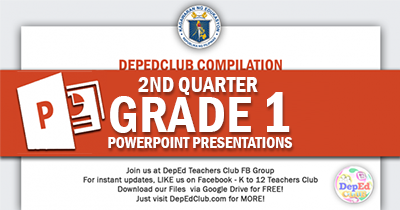 ready made Grade 1 PowerPoint Presentations, Quarter 2