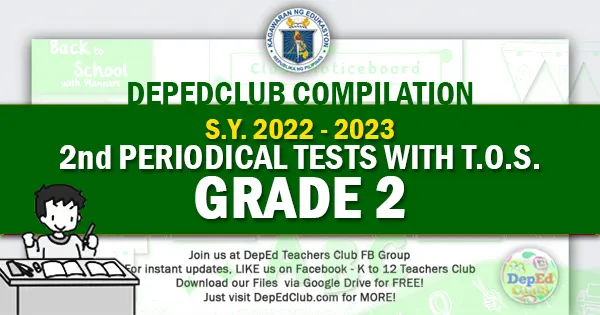 Grade 2 2nd Periodical Tests With Tos Sy 2022 2023 8130