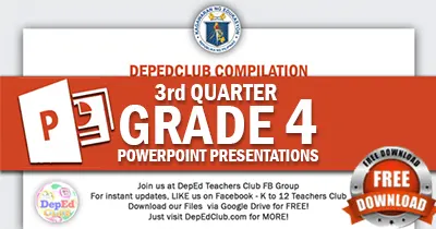 ready made Grade 4 PowerPoint Presentations, Quarter 3