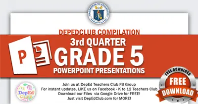 ready made Grade 5 PowerPoint Presentations, Quarter 3