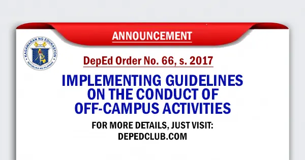 deped Guidelines on the Conduct of Off-Campus Activities