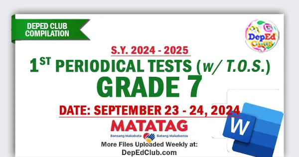 grade 7 Matatag 1st Periodical Tests