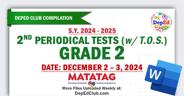 grade 2 Matatag 2nd Periodical Tests