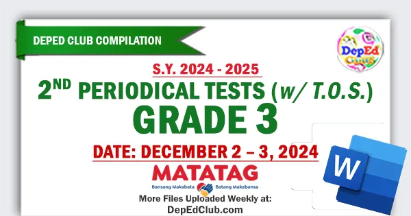 grade 3 Matatag 2nd Periodical Tests