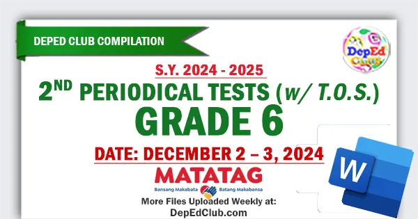 grade 6 Matatag 2nd Periodical Tests