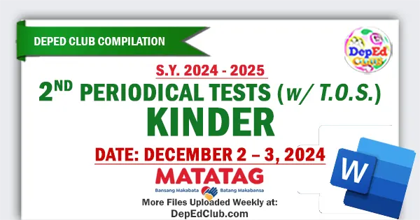 kinder Matatag 2nd Periodical Tests