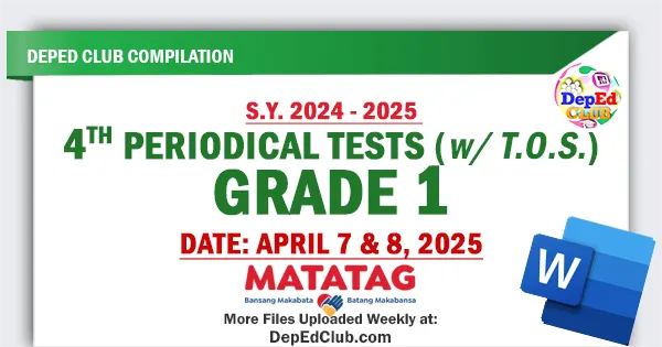 grade 1 Matatag 4th Periodical Tests