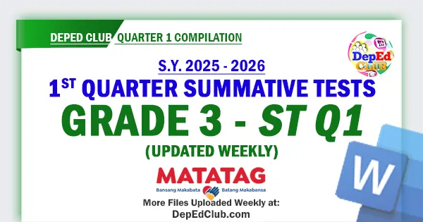 Grade 3 MATATAG Summative Test Quarter 1 Weeks 1–8 with Answer Keys in DOCX